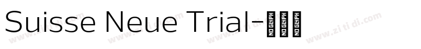 Suisse Neue Trial字体转换